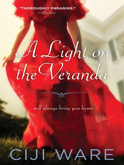 Title details for A Light on the Veranda by Ciji Ware - Available